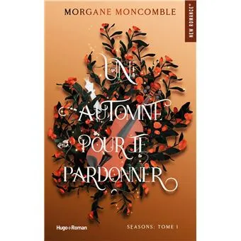 Les 4 Saisons - Seasons Tome 1 : Un automne pour te pardonner - broché